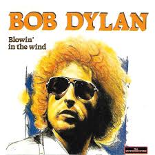 blowin' in the wind bob dylan